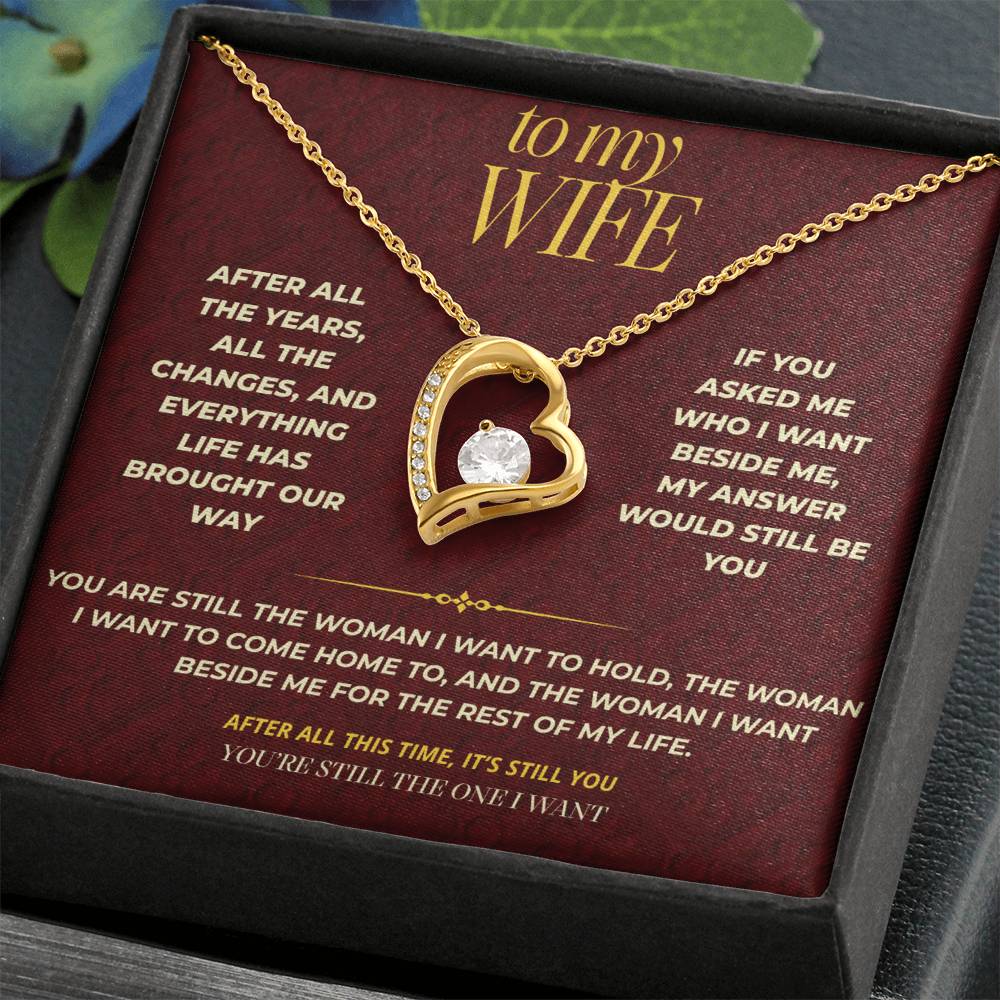 S116 - You’re Still The Woman I Want – Forever Love Necklace From Husband