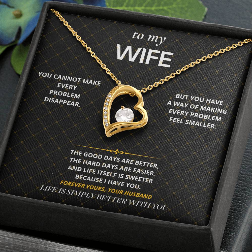 S50 - Life Is Better With You – Forever Love Necklace From Husband