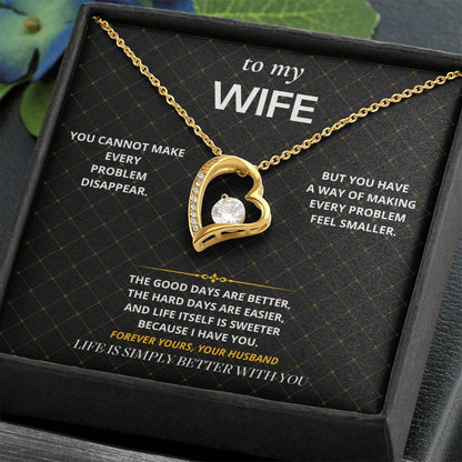 S50 - Life Is Better With You – Forever Love Necklace From Husband