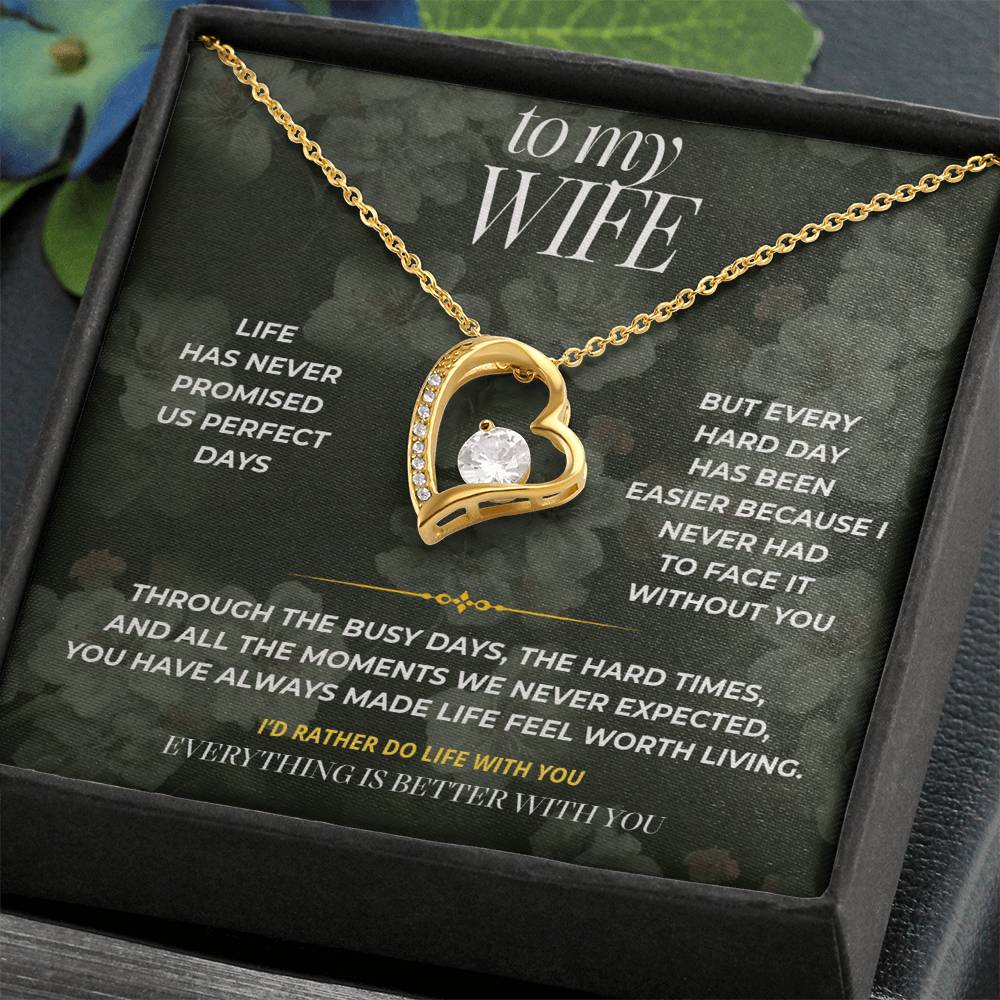 S79 - You Make Life Worth It – Forever Love Necklace From Husband