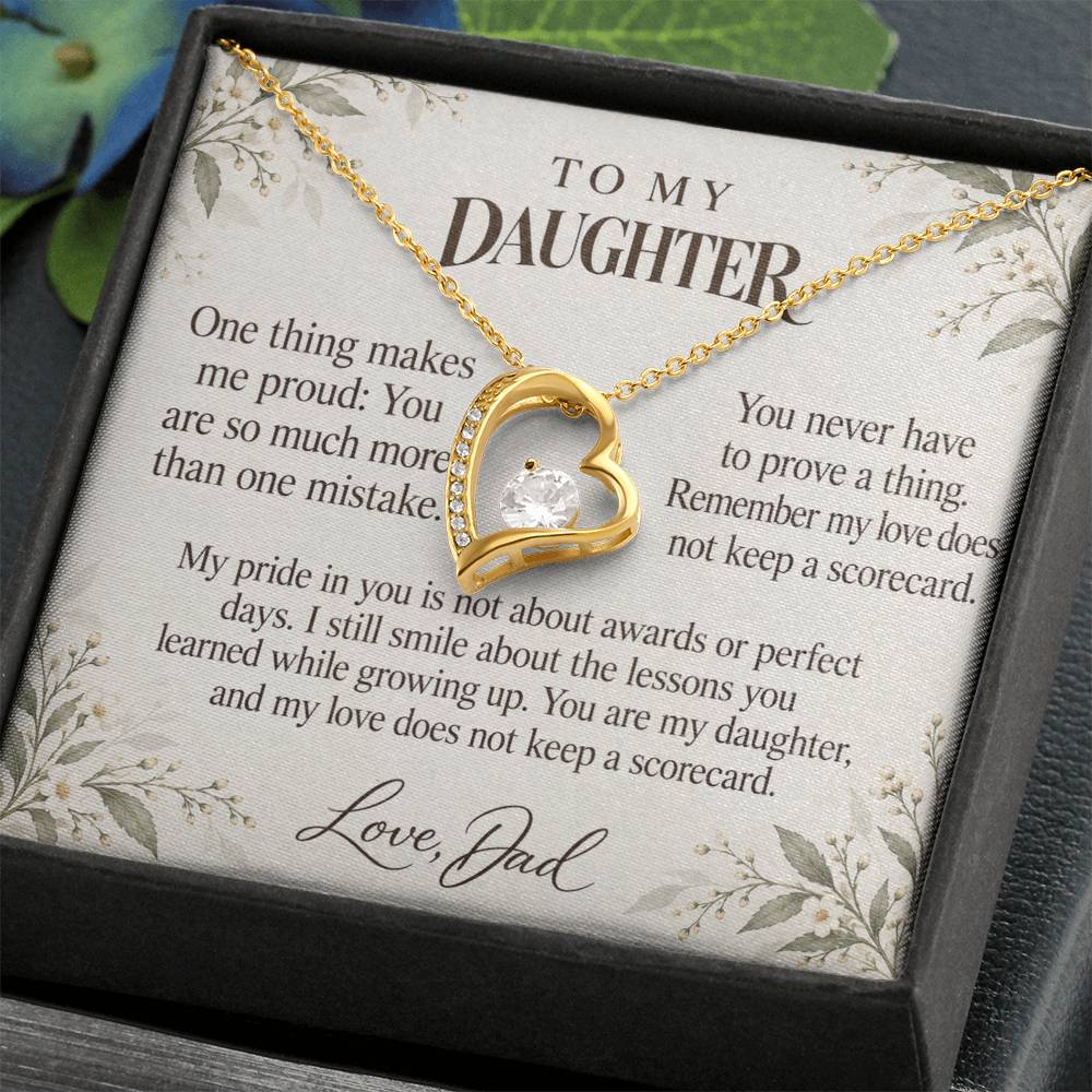 C648 - Mistakes Are Not Your Name And A Father Proud Of Who You Are - Forever Love Necklace