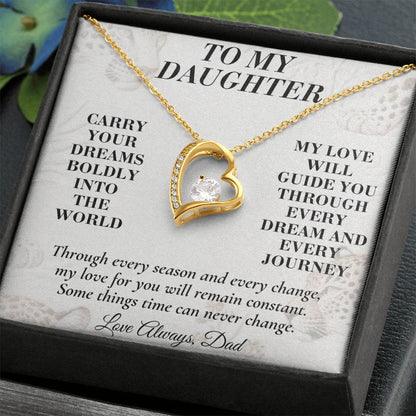 C168 - Carry Your Dreams Boldly And Carry My Love Gently Wherever You Go - Forever Love Necklace