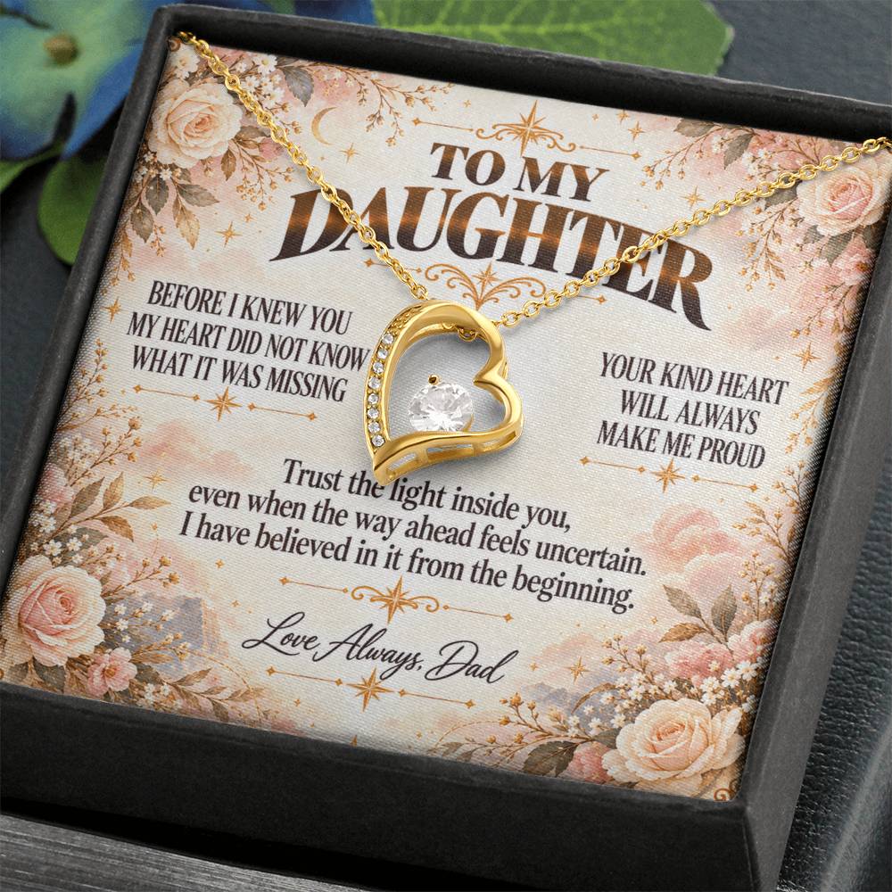 C400 - Wherever The Years Take Us You Will Always Be My Daughter My Pride And A Piece Of My Heart - Forever Love Necklace