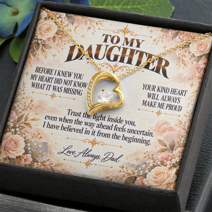 C400 - Wherever The Years Take Us You Will Always Be My Daughter My Pride And A Piece Of My Heart - Forever Love Necklace