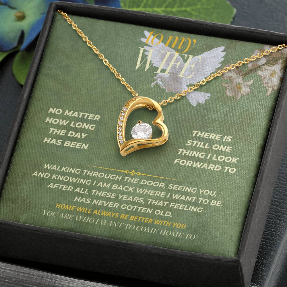 S134 - You Are The Person I Want To Come Home To – Forever Love Necklace From Husband