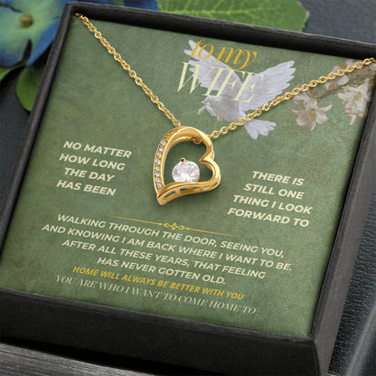 S134 - You Are The Person I Want To Come Home To – Forever Love Necklace From Husband