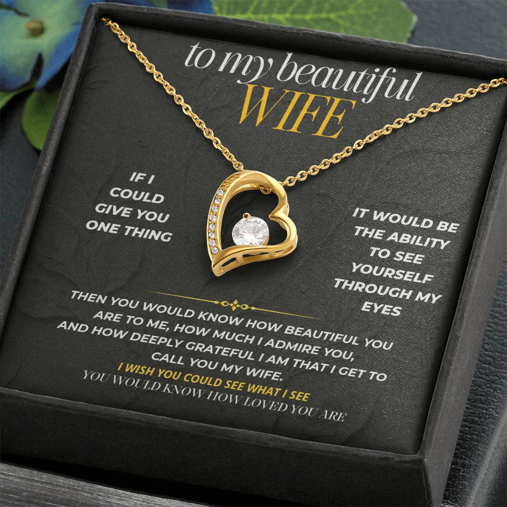 S199 - If I Could Give You One Thing – Forever Love Necklace From Husband