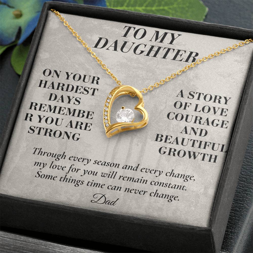 C188 - The Strong Woman You Are Becoming Will Always Remind Me Of The Little Girl I Adore - Forever Love Necklace