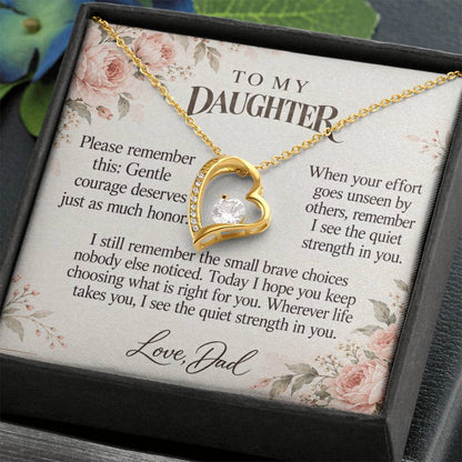 C606 - Quiet Courage Is Still Courage And Quiet Words For Your Hardest Days - Forever Love Necklace