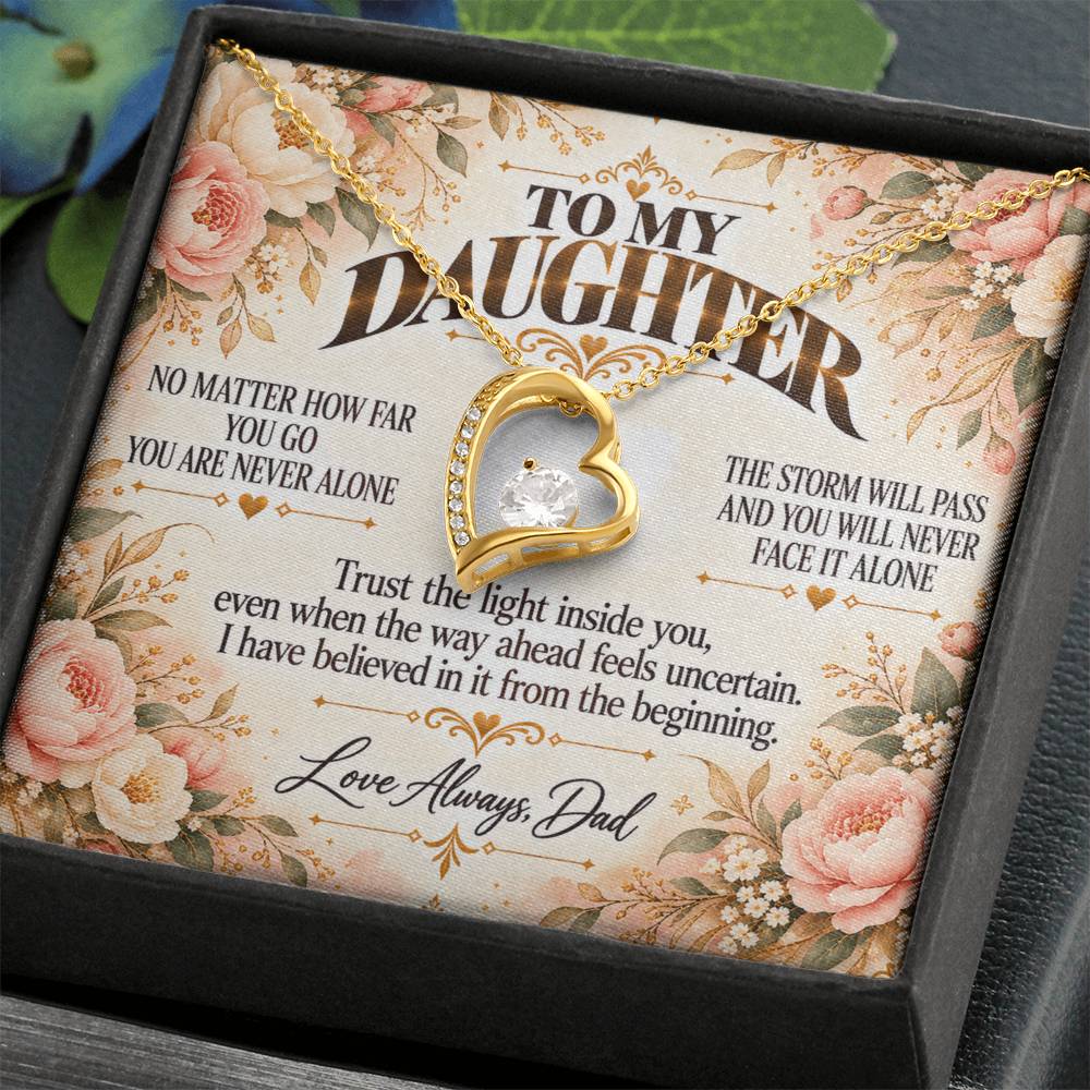 C480 - Whenever You Look Back Know There Has Always Been A Dad Proudly Standing Behind You - Forever Love Necklace