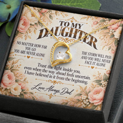 C480 - Whenever You Look Back Know There Has Always Been A Dad Proudly Standing Behind You - Forever Love Necklace