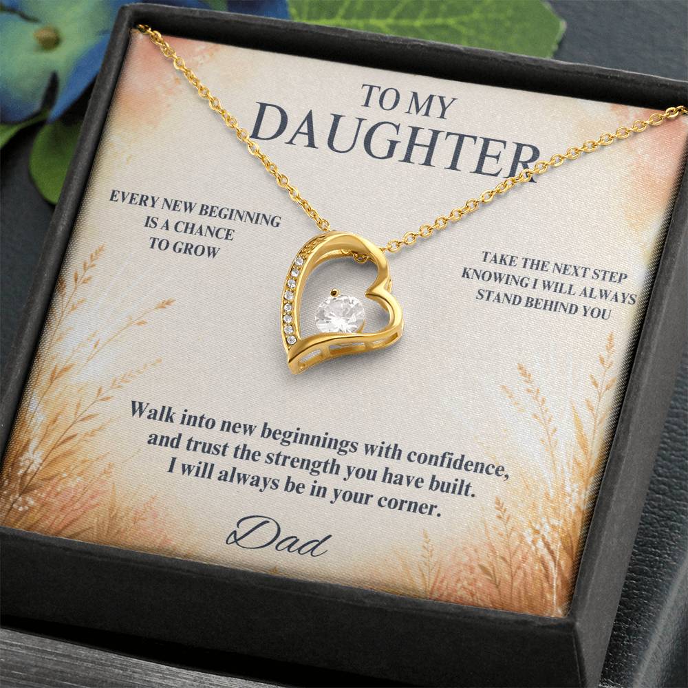 C16 - May Every New Beginning Remind You That Dad Will Always Stand Behind You - Forever Love Necklace