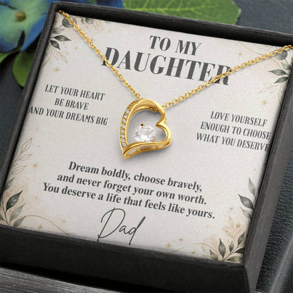 C31 - Let Your Heart Be Brave Your Dreams Be Big And Your Love For Yourself Be Strong - Forever Love Necklace