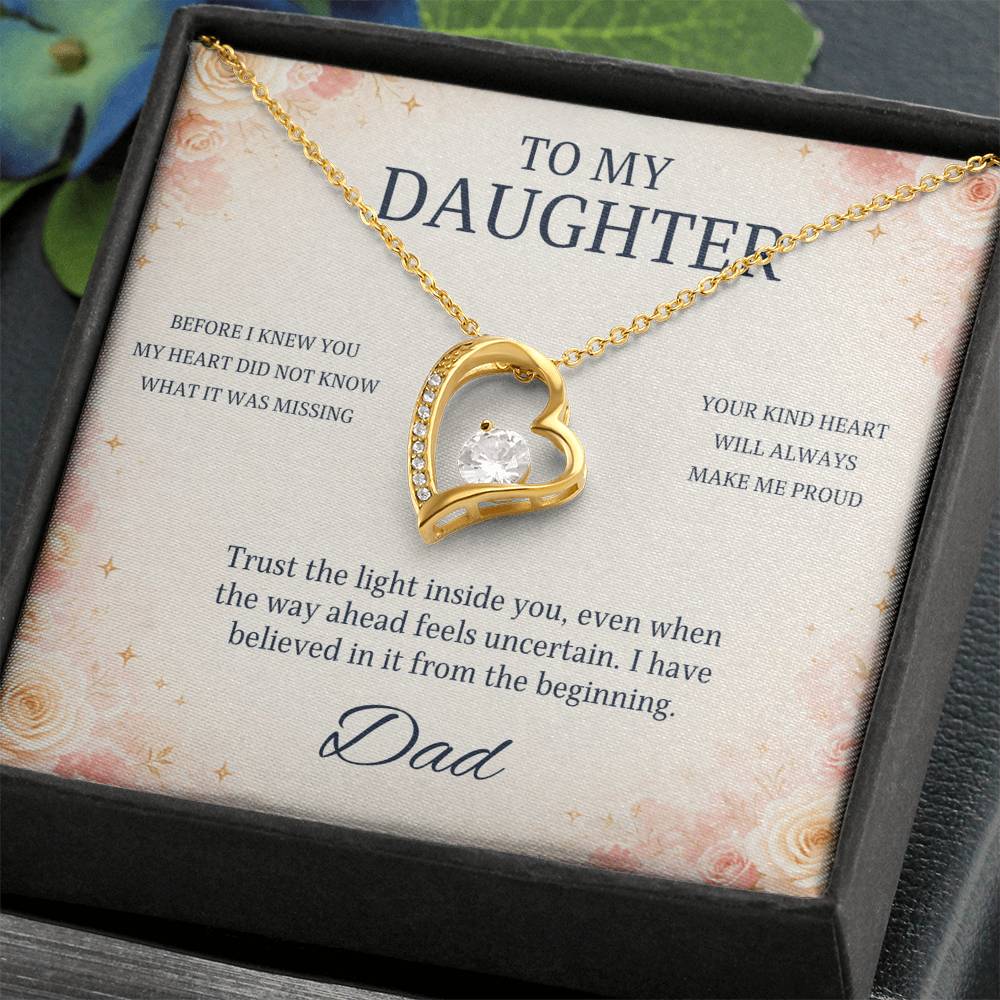 C100 - Wherever The Years Take Us You Will Always Be My Daughter My Pride And A Piece Of My Heart - Forever Love Necklace
