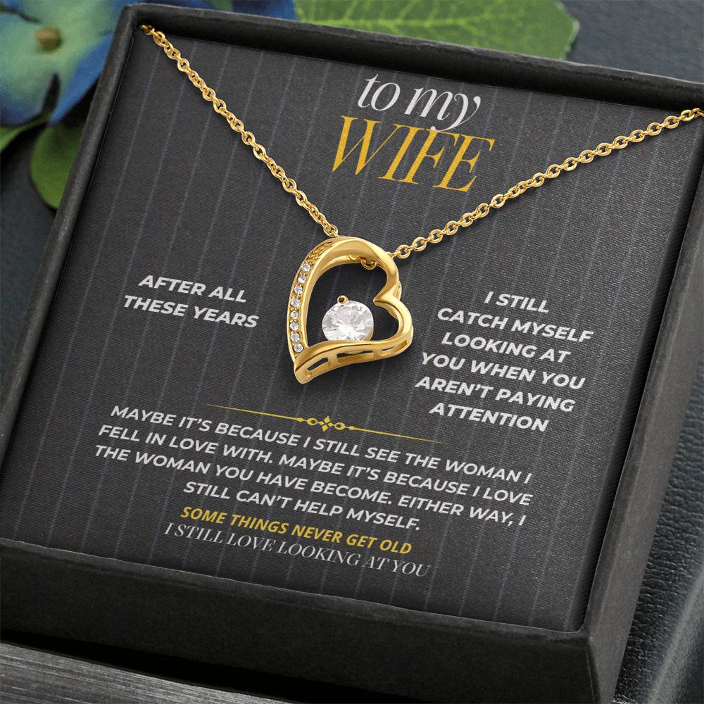 S188 - I Still Love Looking At You – Forever Love Necklace From Husband