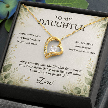 C26 - Grow With Grace Live With Courage And Always Remember Where Your Strength Began - Forever Love Necklace
