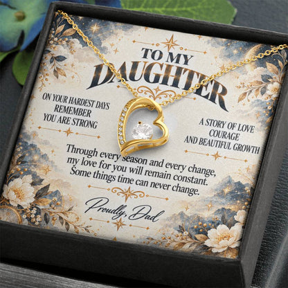 C438 - The Strong Woman You Are Becoming Will Always Remind Me Of The Little Girl I Adore - Forever Love Necklace