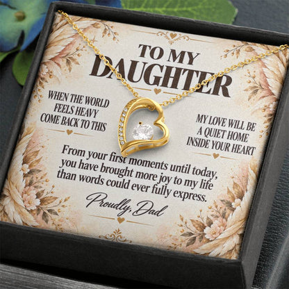 C222 - When The World Feels Heavy Remember You Will Always Have A Place In Dad’s Heart - Forever Love Necklace
