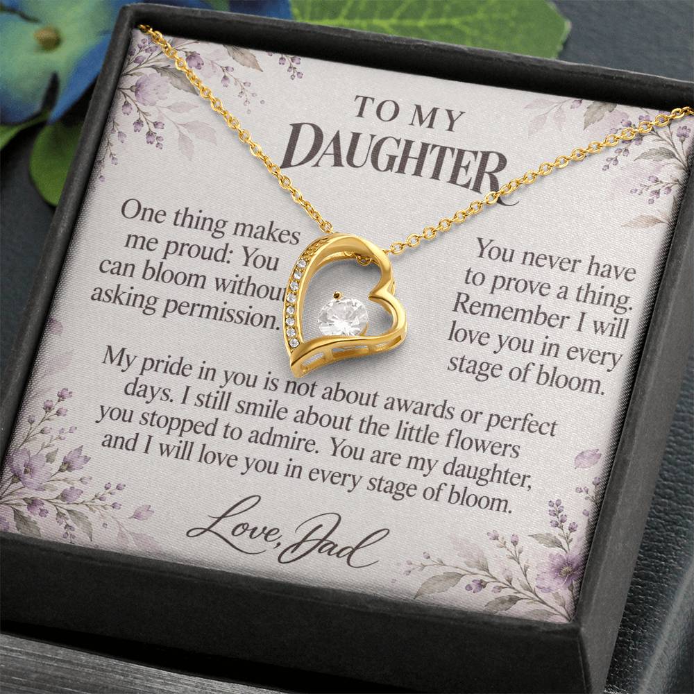 C688 - Like A Wildflower And A Father Proud Of Who You Are - Forever Love Necklace