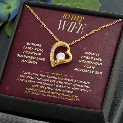 S177 - You Make Me Believe In Forever – Forever Love Necklace From Husband