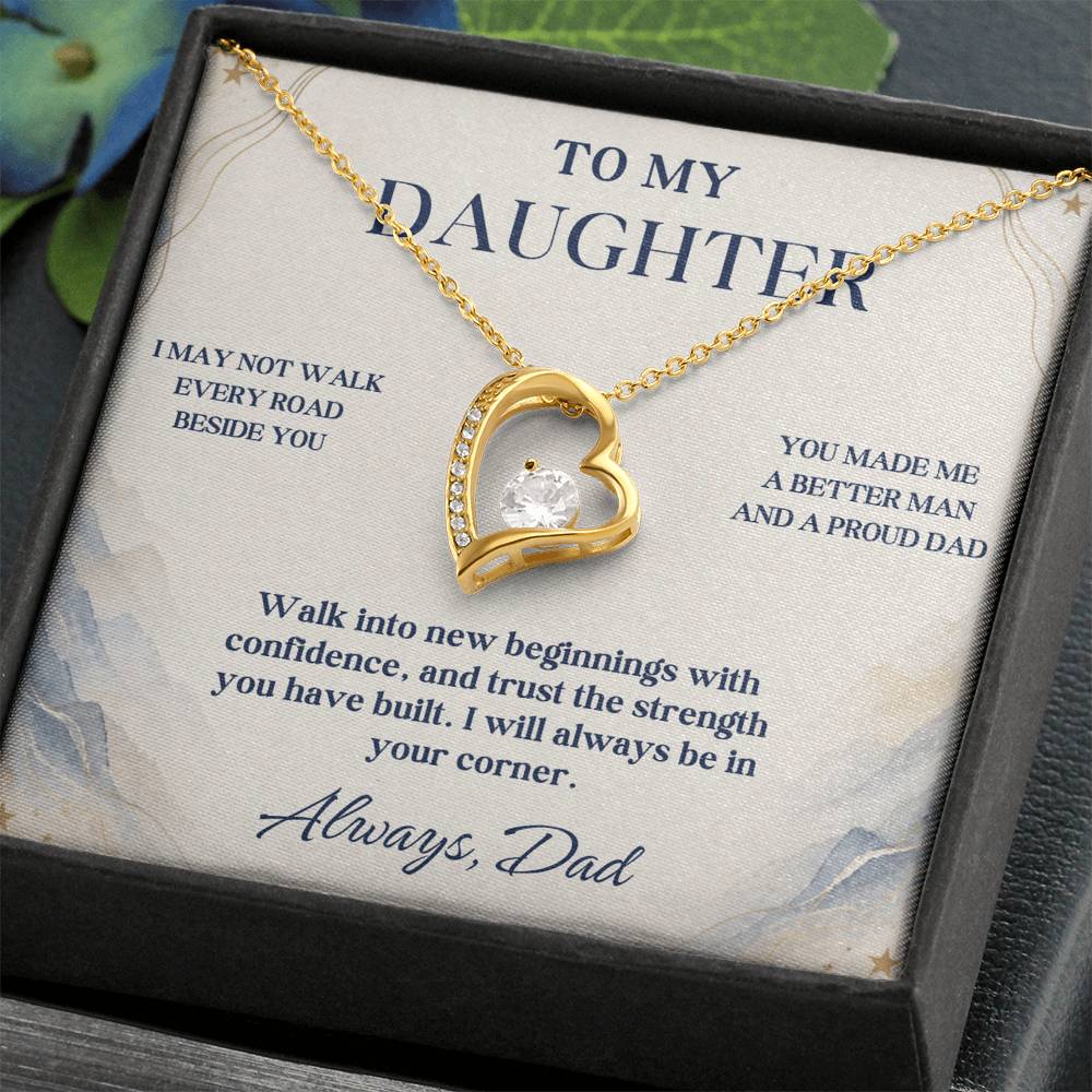 C74 - I May Not Walk Every Road Beside You But My Love Will Travel Every Mile With You - Forever Love Necklace