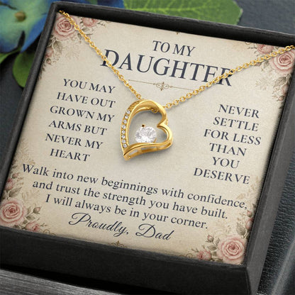 C254 - You Will Forever Be My Little Girl And One Of The Greatest Blessings Of My Life - Forever Love Necklace