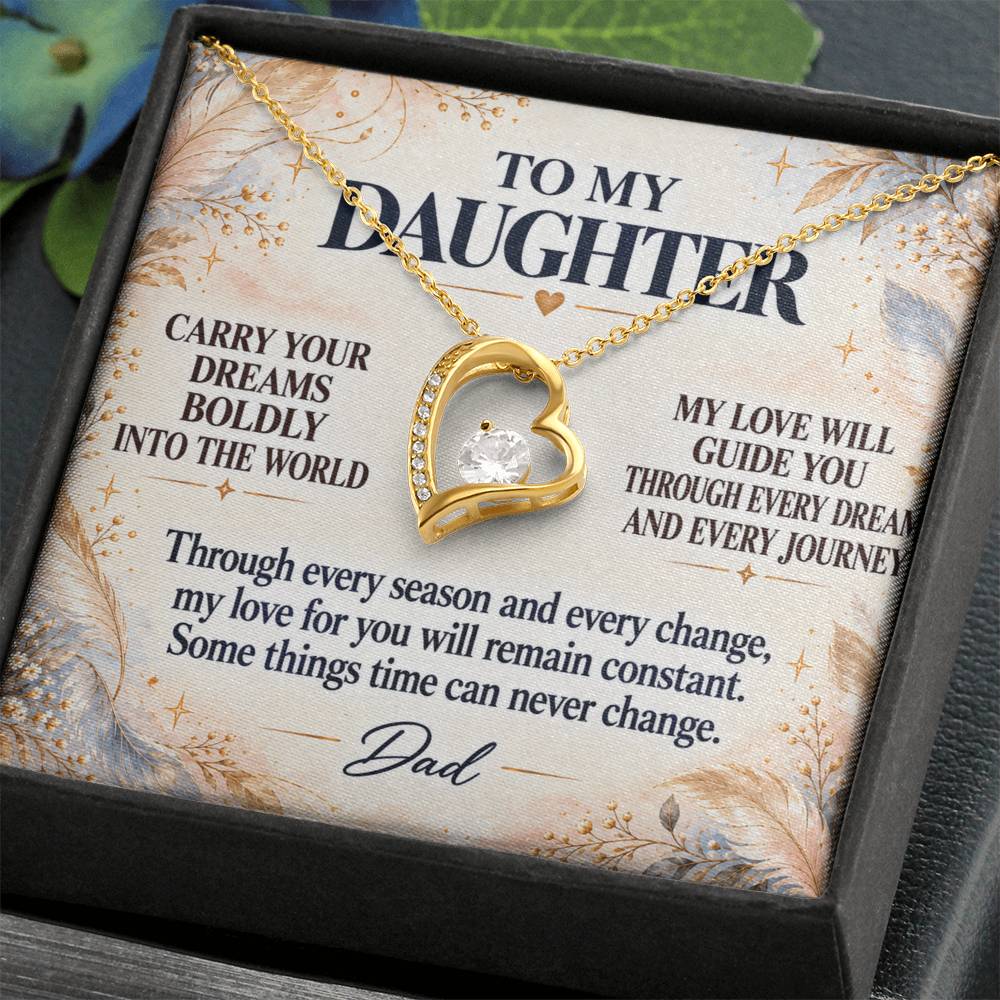 C268 - Carry Your Dreams Boldly And Carry My Love Gently Wherever You Go - Forever Love Necklace