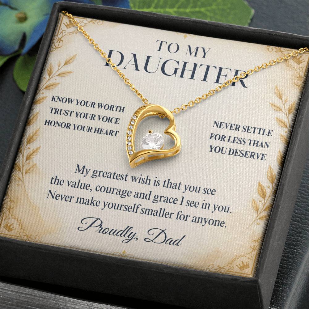 C10 - My Greatest Wish Is That You Always Know Your Worth And Never Settle For Less - Forever Love Necklace