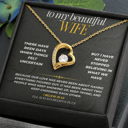 S191 - You Are The Reason I Believe In Us – Forever Love Necklace From Husband