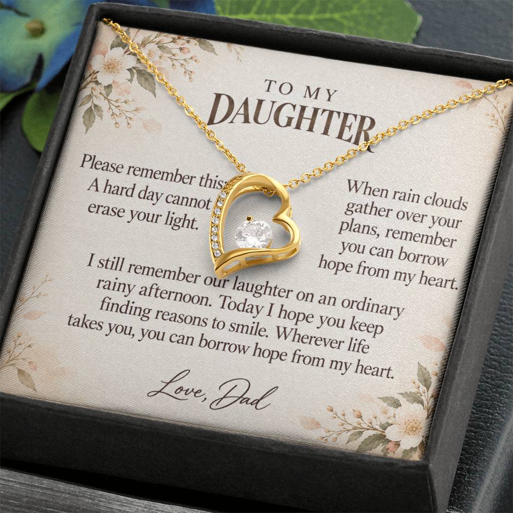 C566 - The Rainy Day We Laughed And Quiet Words For Your Hardest Days - Forever Love Necklace