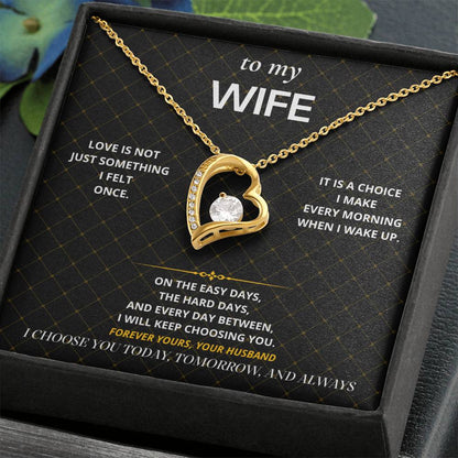 S71 - I Will Keep Choosing You – Forever Love Necklace From Husband