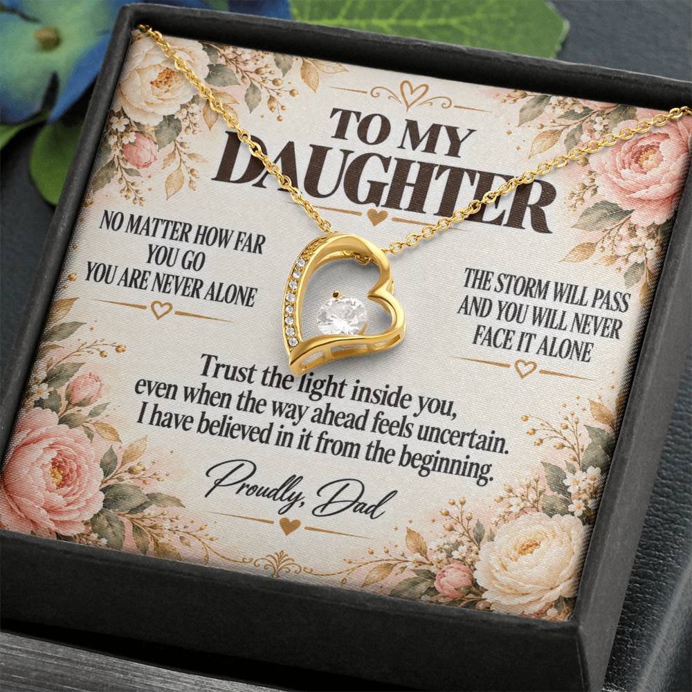C230 - Whenever You Look Back Know There Has Always Been A Dad Proudly Standing Behind You - Forever Love Necklace