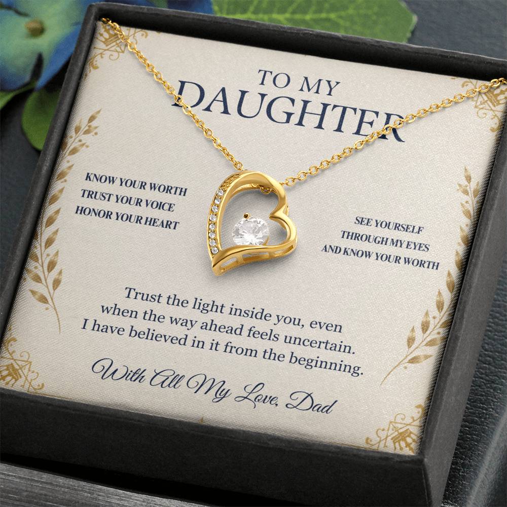 C85 - Never Measure Your Worth By The World Because To Your Dad You Have Always Been Priceless - Forever Love Necklace