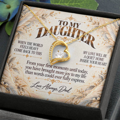 C472 - When The World Feels Heavy Remember You Will Always Have A Place In Dad’s Heart - Forever Love Necklace