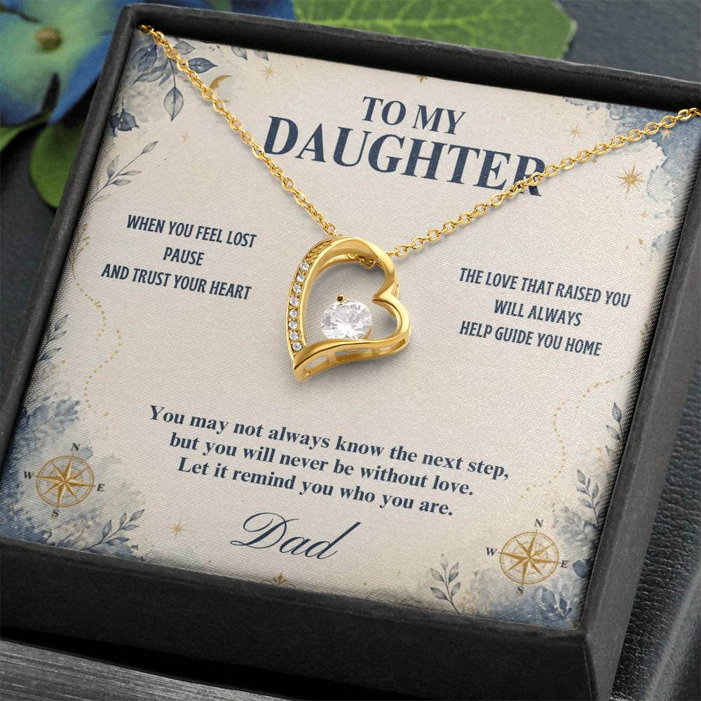 C34 - When You Feel Lost Remember The Love That Raised You Will Always Help Guide You Home - Forever Love Necklace