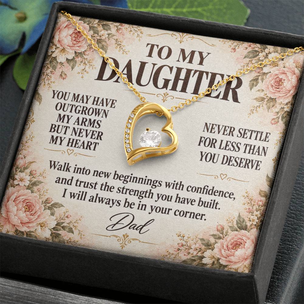 C204 - You Will Forever Be My Little Girl And One Of The Greatest Blessings Of My Life - Forever Love Necklace