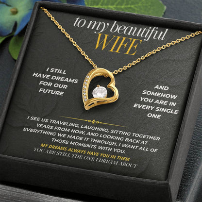 S194 - You Are Still The One I Dream About – Forever Love Necklace From Husband