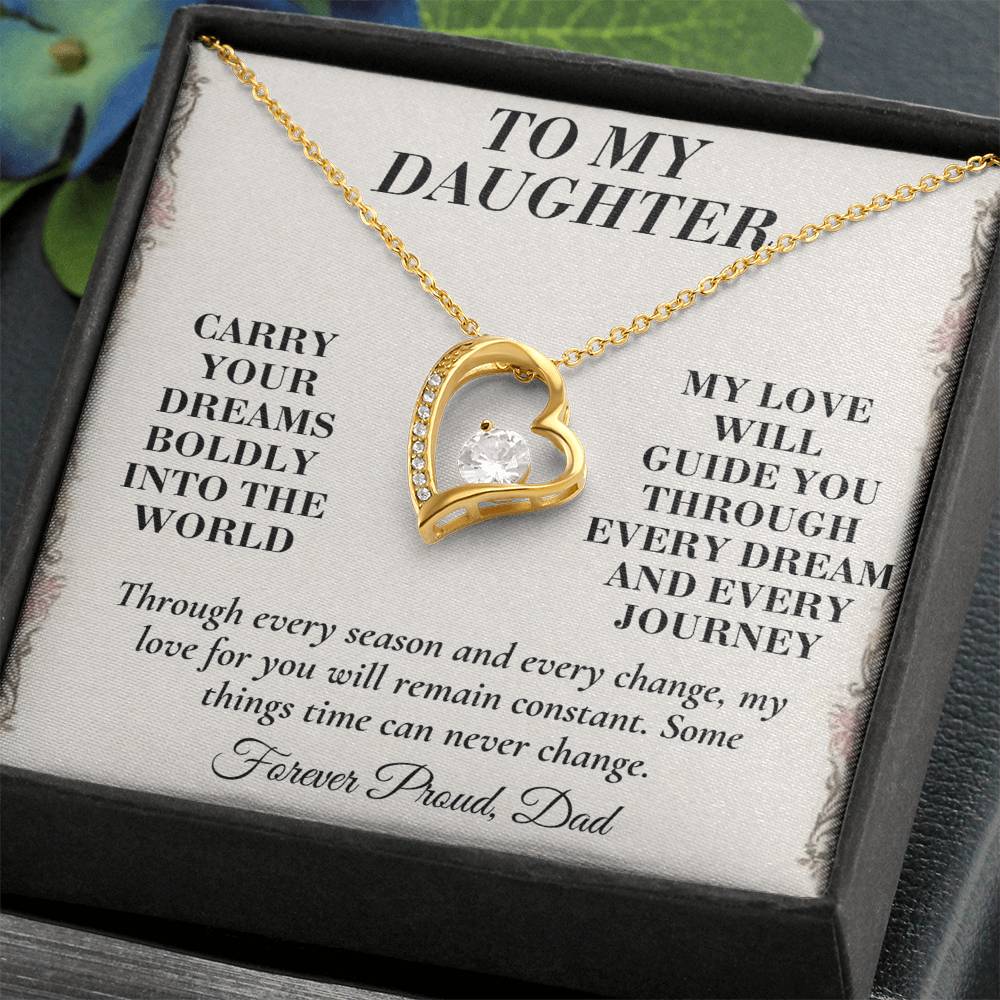 C143 - Wherever Tomorrow Leads You Remember You Have Already Made Your Dad Incredibly Proud - Forever Love Necklace