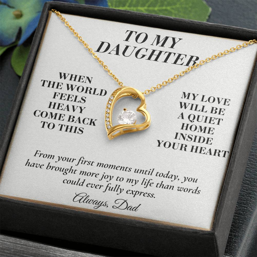 C147 - May You Never Outgrow The Truth That You Are Deeply Loved Completely Valued And Forever My Daughter - Forever Love Necklace