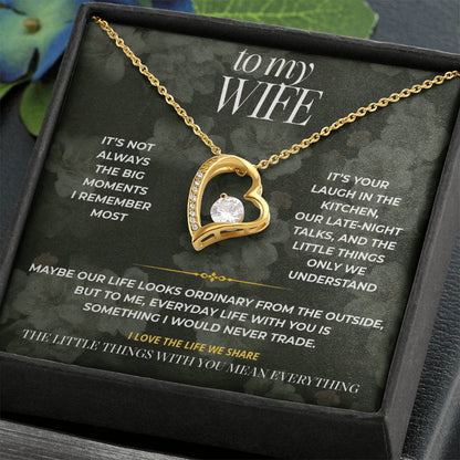 S89 - I Love Our Ordinary Life – Forever Love Necklace From Husband