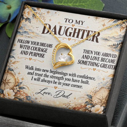 C259 - Follow Your Dreams With Courage And Know Dad Will Always Be Cheering For You - Forever Love Necklace