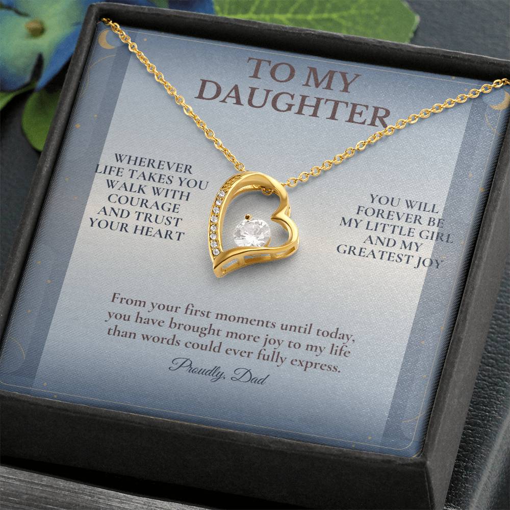 C102 - Wherever Life Takes You May You Always Feel Dad’s Love Guiding Your Heart - Forever Love Necklace