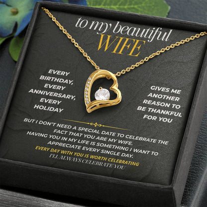S193 - You Are The Woman I Want To Celebrate Forever – Forever Love Necklace From Husband
