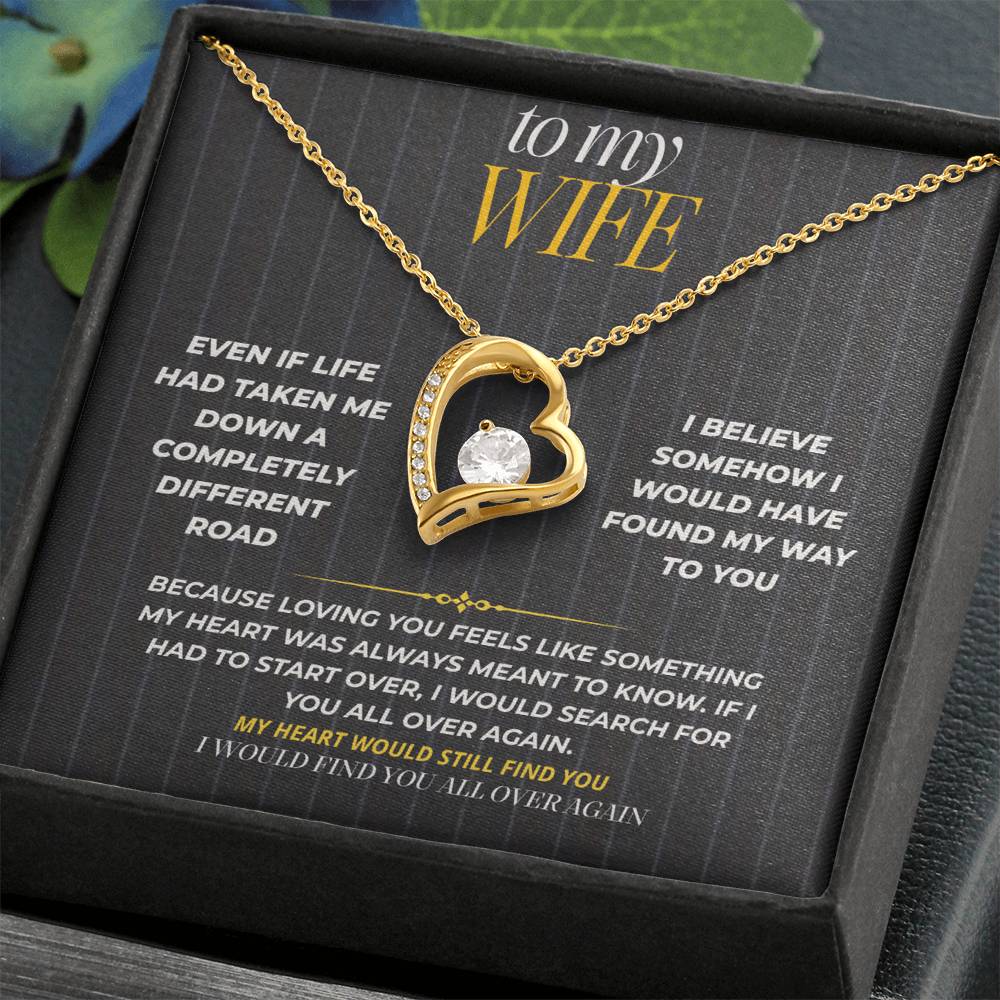 S182 - I’d Find You No Matter Where Life Took Me – Forever Love Necklace From Husband
