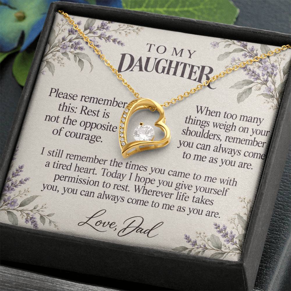 C621 - When The Day Feels Heavy And Quiet Words For Your Hardest Days - Forever Love Necklace