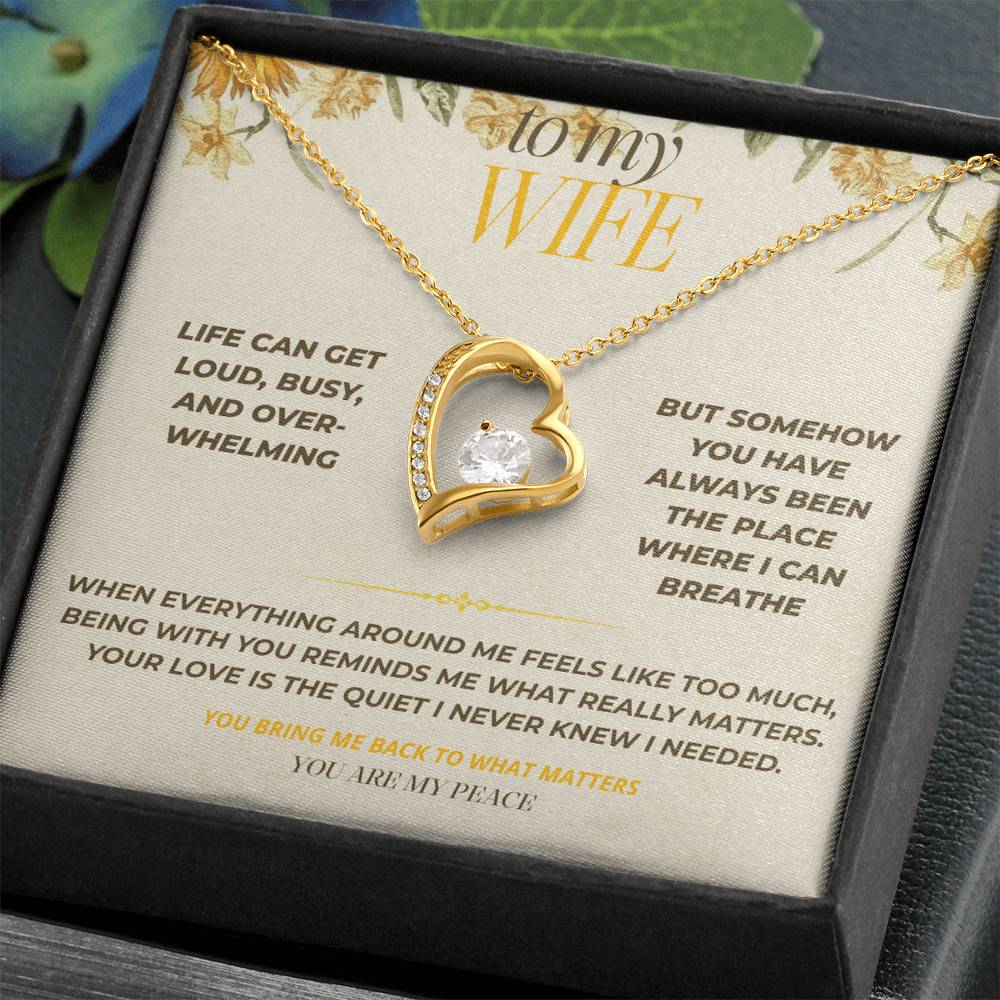 S124 - You Are My Peace In A Busy World – Forever Love Necklace From Husband