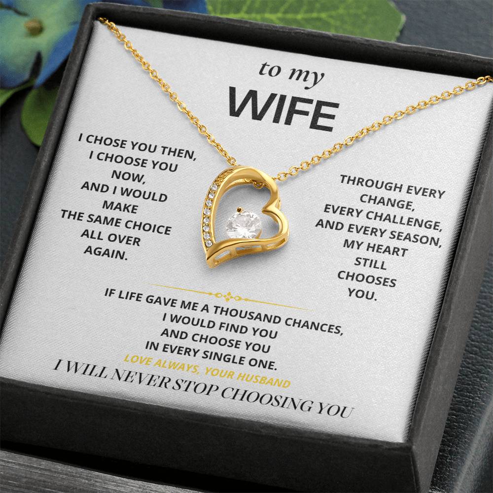 S13 - Never Stop Choosing You – Forever Love Necklace From Husband