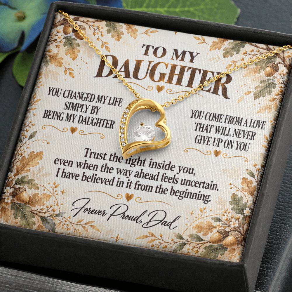C295 - I Will Always Celebrate The Woman You Become And Treasure The Little Girl You Were - Forever Love Necklace