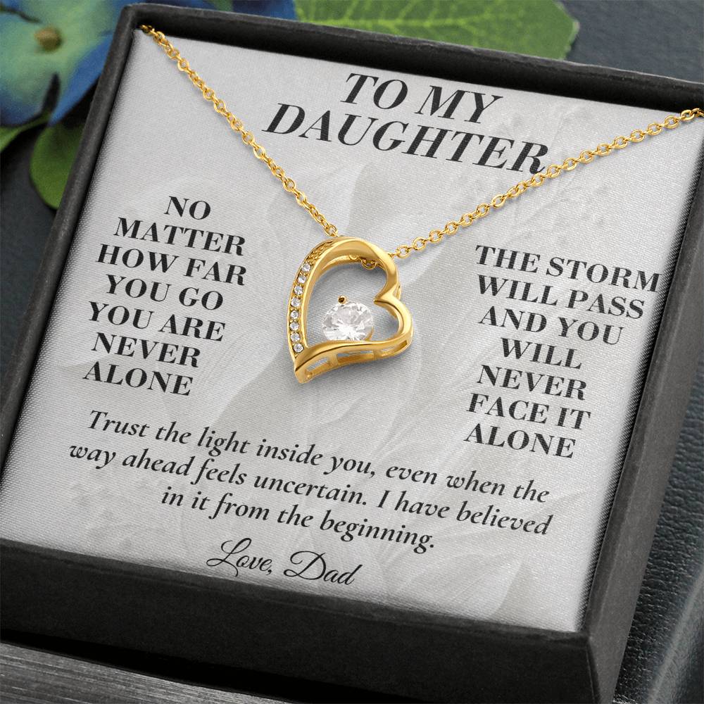 C180 - Whenever You Look Back Know There Has Always Been A Dad Proudly Standing Behind You - Forever Love Necklace