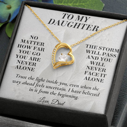 C180 - Whenever You Look Back Know There Has Always Been A Dad Proudly Standing Behind You - Forever Love Necklace